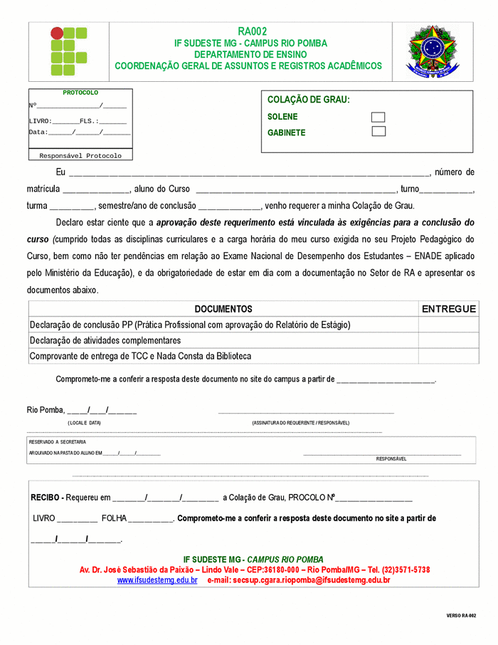 Requerimento de colação de grau — IF SUDESTE MG Requerimento de colação de grau — IF SUDESTE MG