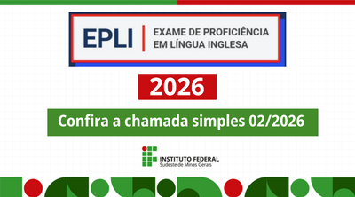 IF Sudeste MG abre inscrições para Exame de Proficiência em Língua Inglesa (EPLI) em 2026