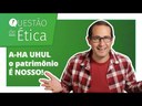 Questão de Ética - Episódio 04: Zelo pelo patrimônio público