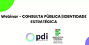 Webinar Identidade Estratégica PDI – 2027-2034