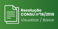 Resolução CONSU nº 16 Botão para baixar o documento resolução CONSU nº16/2026