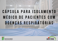 Cápsula para Isolamento Médico de Pacientes com Doenças Respiratórias