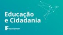 #pratodosverem: na imagem, estão escritas em destaque as palavras Educação e Cidadania, acompanhadas da logomarca do IF Sudeste MG, na parte inferior, e do contorno uma pomba, na parte superior.