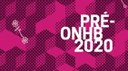 Na imagem, está a sigla Pré-ONHB, em letras brancas e fundo rosa formado por um mosaico de hexágonos em tons de rosa.