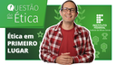 questão de ética vence