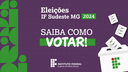 Eleição IF 2024 - Site [saiba como votar].png