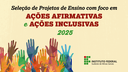 acoes-afirmativas-e-inclusivas-2025