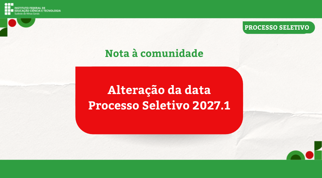 IF Sudeste MG altera data das provas do Processo Seletivo 2027/1