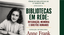 Fórum de Bibliotecas do IF Sudeste MG promove Exposição Internacional Anne Frank