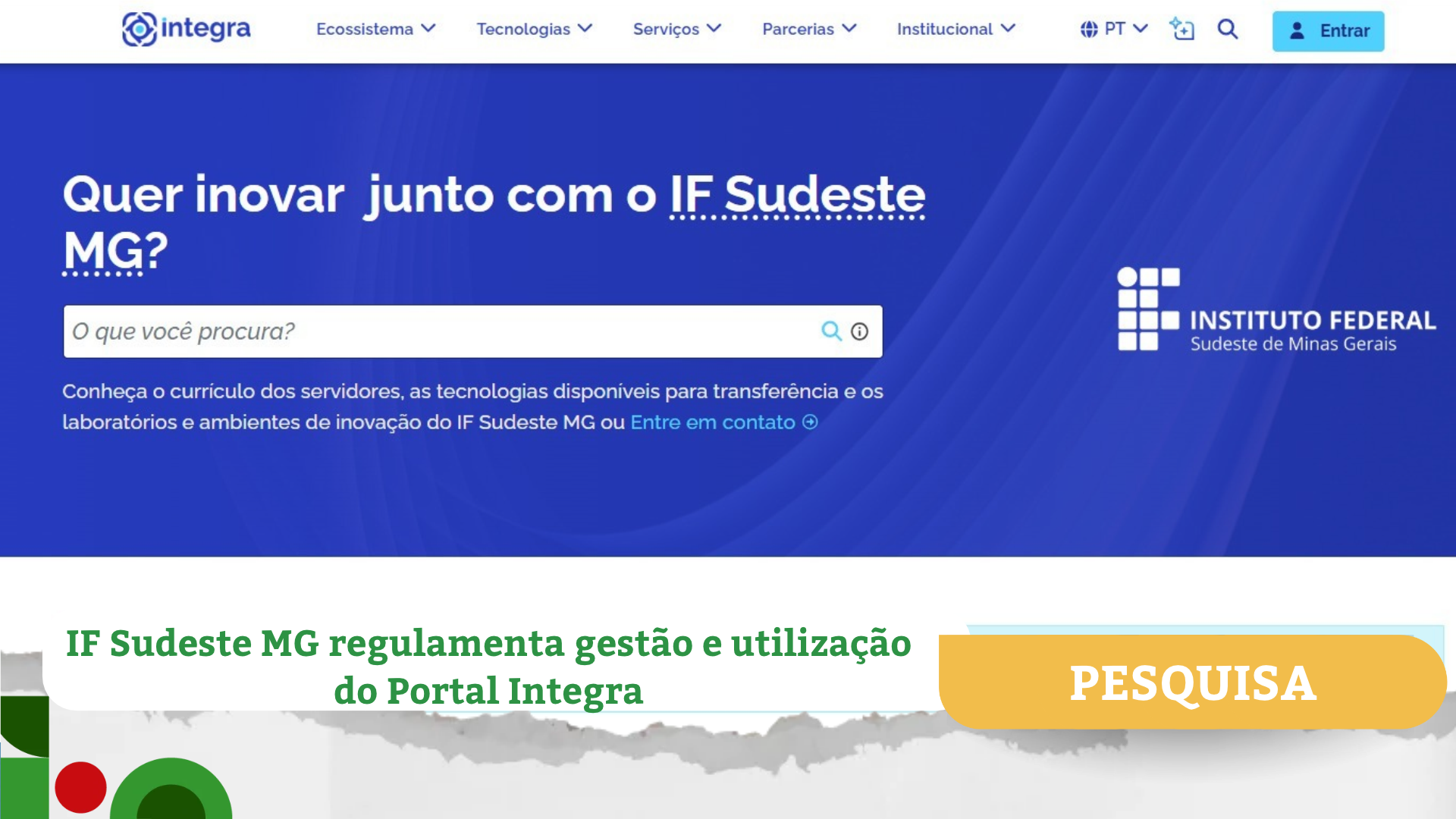 IF Sudeste MG regulamenta gestão e utilização do Portal Integra