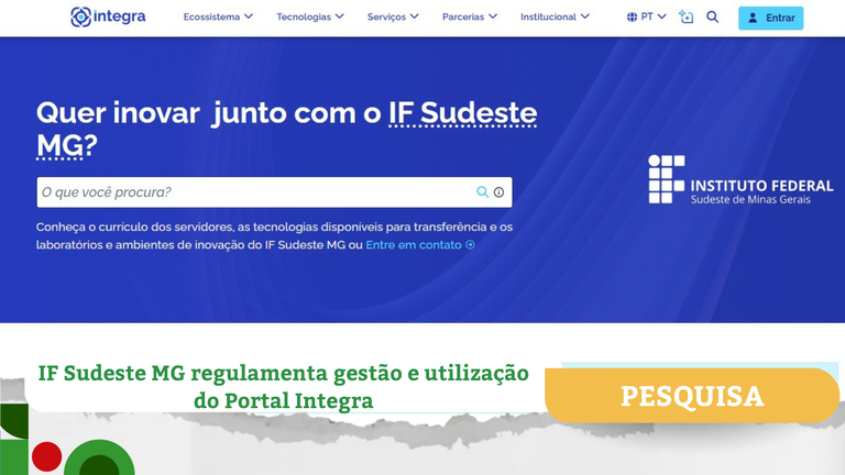 IF Sudeste MG regulamenta gestão e utilização do Portal Integra