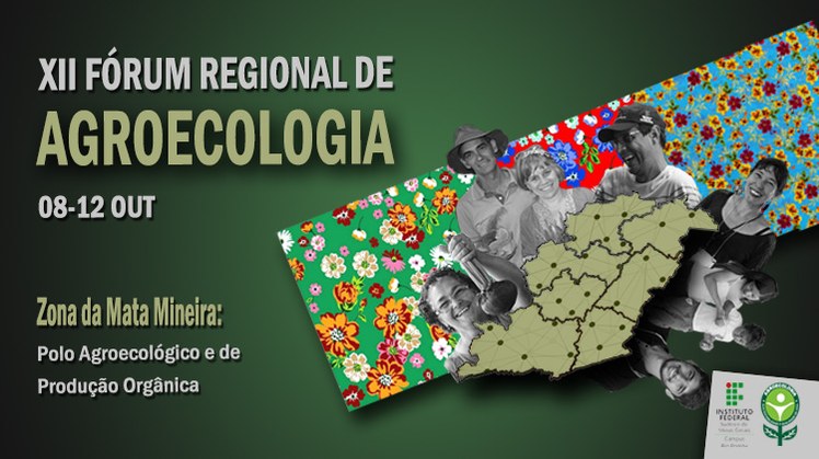 site 1.jpg #Pratodosverem: Banner do evento. O fundo é em tons de verde. Há uma figura formada por imagens de retalho de chita, fotos de participantes em preto e branco e o mapa da Zona da Mata. A imagem contém ainda o nome do evento e o tema "Zona da Mata mineira: polo agroecológico e de produção orgânica".