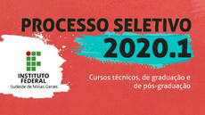 #Pratodosverem: Arte da campanha. O fundo é vermelho. Há os escritos "Processo Seletivo 2020,1"; "Cursos técnicos, de graduação e pós-graduação". À esquerda, há a logo do IF.