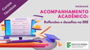 Webinar Acompanhamento Acadêmico