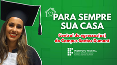 #pratodosverem: Imagem mostra divulgação da Central de egressos(as) do Campus Santos Dumont