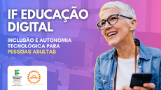 #pratodosverem: Imagem mostra divulgação do curso "IF Educação Digital"