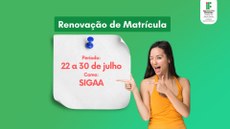 #ParaTodosVerem: cartaz com imagem de uma mulher apontando para as informações sobre período de renovação de matrícula.