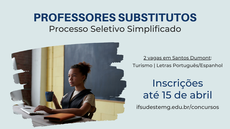 #pratodosverem: Professores substitutos, processo seletivo simplificado. 2 vagas em Santos Dumont: Turismo e Letras Português/Espanhol. Inscrições até 15 de abril. ifsudestemg.edu.br/concursos 