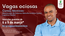 #pratodosverem: Imagem mostra divulgação das vagas ociosas para cursos técnicos em Logística e Manutenção de Sistemas Metroferroviários. As inscrições são de 6 a 9 de março, pelo link bit.ly/vagasociosastecnicos.