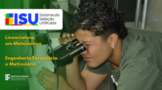 #pratodosverem: Imagem mostra à esquerda indicação das vagas do Sisu para Licenciatura em Matemática e Engenharia Ferroviária e Metroviária no Campus Santos Dumont do IF Sudeste MG. À direita, uma atividade prática em laboratório de uma aula de graduação.