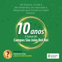 10 anos do Campus SJDR