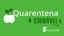 Quarentena saudável