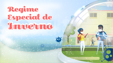 #Pratodosverem: Arte referente ao Regime Especial de Inverno. Á esquerda, há o nome do regime em vermelho. À direita, desenhos de pessoas dentro de uma bolha. Eles usam máscara. A menina tem uma mochila e o rapaz, um caderno. Do lado de fora da bolha, há imagens do coronavírus e de neve, para representar o inverno.