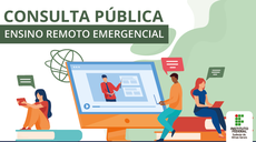 #Pratodosverem: Há uma imagem central de um computador. Na tela, há um homem dando aula. Ao redor, há pessoas com notebook e tablets nas mãos. Eles estão sentados em livros. Há também o nome "Consulta Pública Ensino Remoto Emergencial" e a logo do IF.