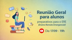 #Paratodosverem: mulher sentada sobre livros com um notebook no colo e os escritos Reunião Geral para alunos- preparativos para o ERE- Data 17 de setembro 19 horas no canal do youtube da Coordenação de Comunicação e Eventos