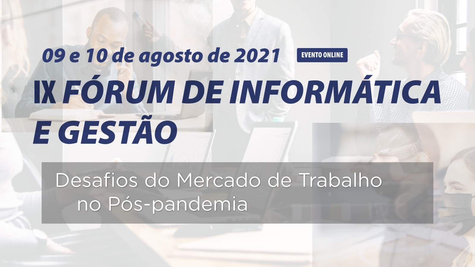 IX Fórum de Informática e Gestão