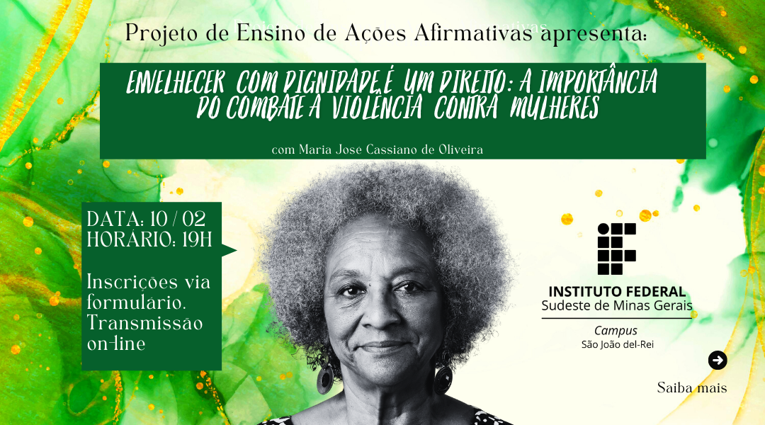 Projeto de Ações Afirmativas- palestra sobre envelhecimento com dignidade