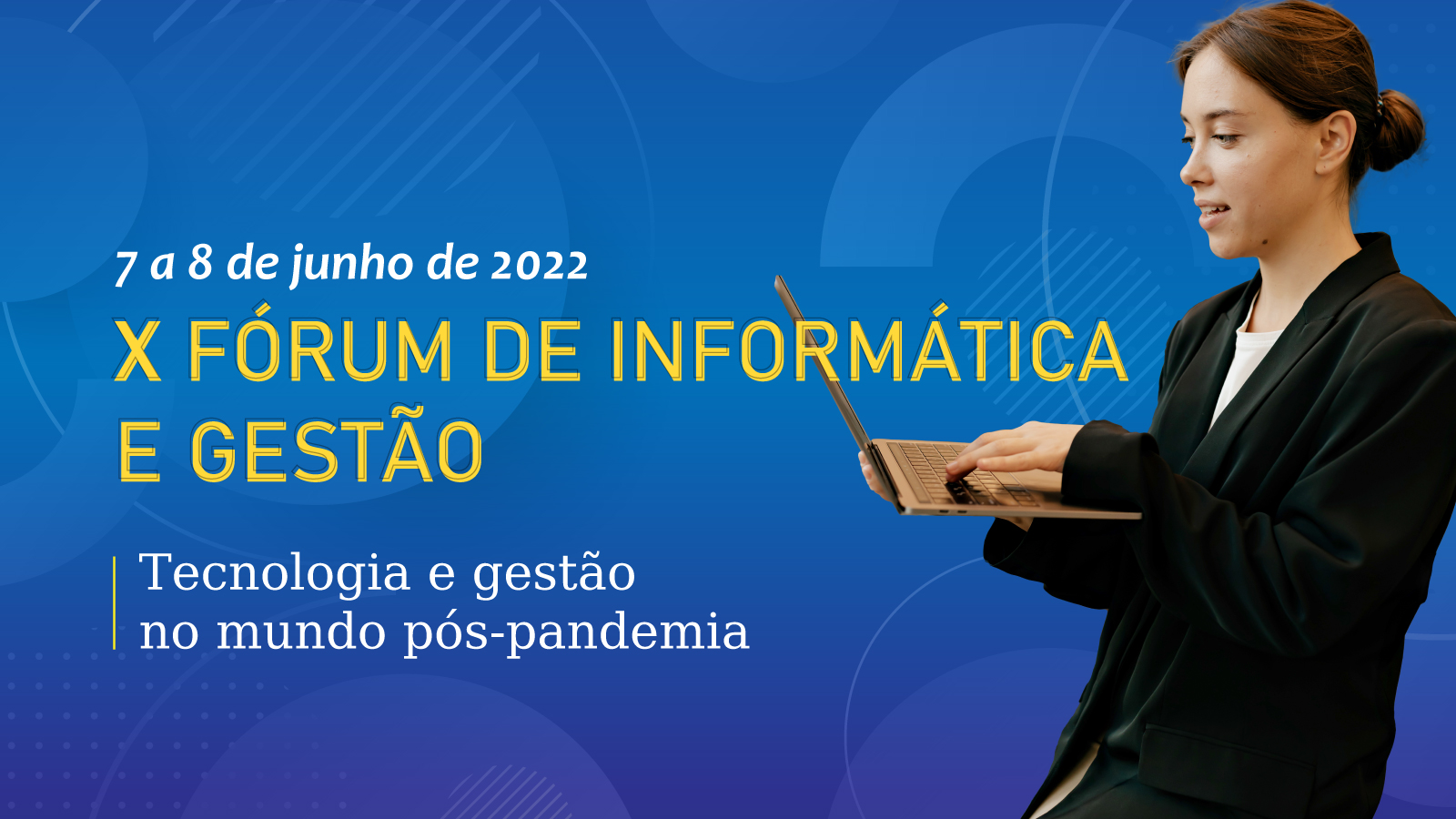 X Fórum de Informática e Gestão do IF Sudeste MG- Campus São João del-Rei.
