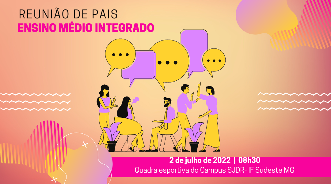 Reunião com os pais do Ensino Médio Integrado