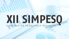 CHAMADA PARA SUBMISSÃO DE TRABALHOS XII SIMPESQ