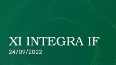 CAMPUS SÃO JOÃO DEL-REI REALIZA XI INTEGRA IF NESTE SÁBADO, 24 DE SETEMBRO