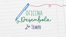 CELL PROMOVE SEGUNDA EDIÇÃO DA OFICINA DESEMBOLA PARA REDAÇÃO