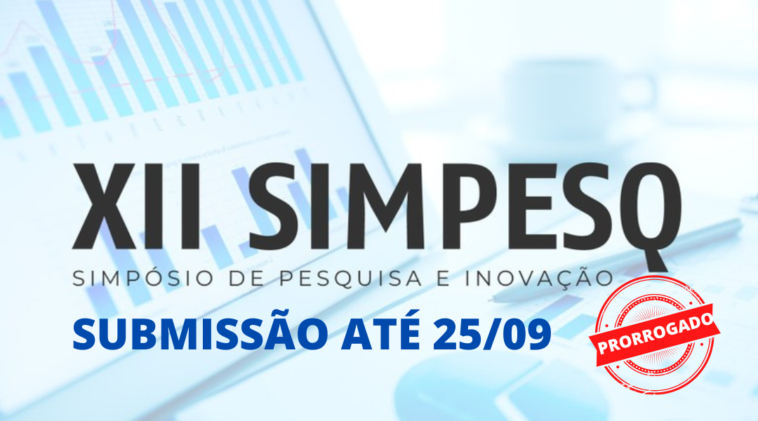 PESQUISA PRORROGA PRAZO DE SUBMISSÃO DE TRABALHOS DO XII SIMPESQ