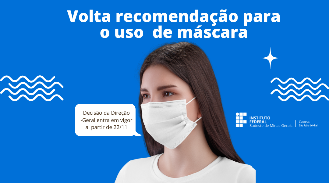 Volta da recomendação do uso de máscaras