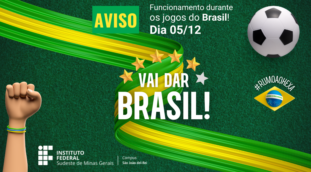 Fique atento ao funcionamento do Campus durante os jogos do Brasil!- site 2.png