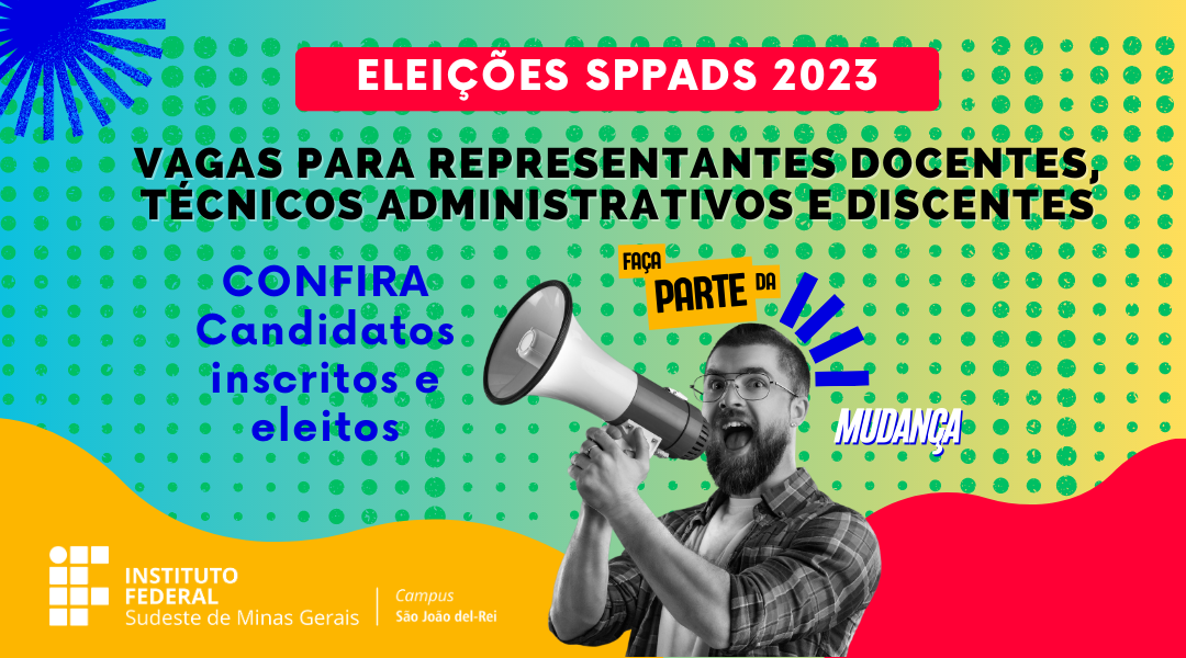 CAMPUS SÃO JOÃO DEL-REI DIVULGA CANDIDATOS INSCRITOS PARA A SPPADS 2023