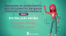 Campus São João del-Rei publica edital de atendimento aos estudantes em baixa condição socioeconômica