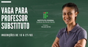 IF Sudeste MG divulga edital de contratação de professores substitutos