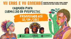 Prorrogada chamada de propostas de atividades para o VII ENNEABI e VII ERAS