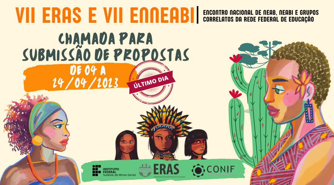 ÚLTIMO DIA DE CHAMADA DE PROPOSTAS DE ATIVIDADES PARA O VII ENNEABI E VII ERAS