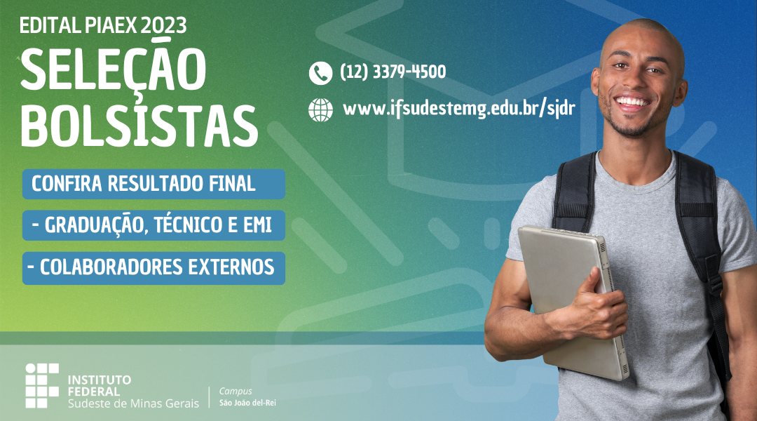CAMPUS SÃO JOÃO DEL-REI DIVULGA RESULTADO FINAL DE SELEÇÃO DE BOLSISTAS E COLABORADORES EM PROJETO DE EXTENSÃO