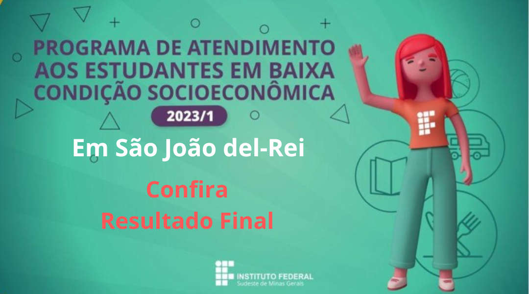 DIVULGADO RESULTADO FINAL DO EDITAL DE ASSISTÊNCIA ESTUDANTIL