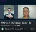 IF Sudeste MG- Campus SJDR realiza XI Fórum de Informática e Gestão