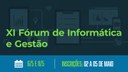 IF SUDESTE MG- CAMPUS SJDR REALIZA XI FÓRUM DE INFORMÁTICA E GESTÃO