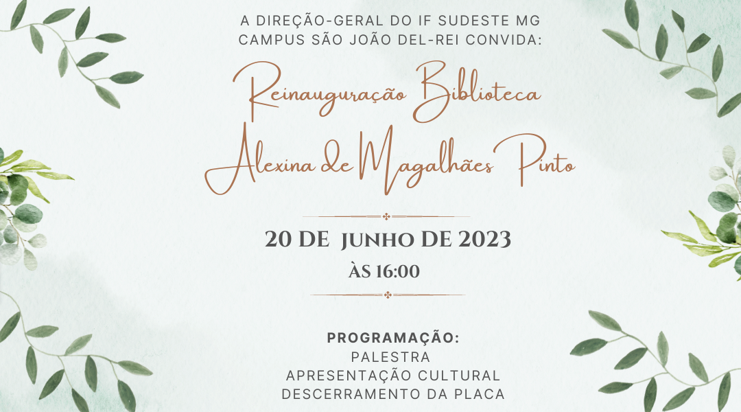 BIBLIOTECA SERÁ REINAUGURADA COM NOVO NOME DA BIBLIOTECA DIA 20