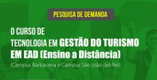 CAMPUS BARBACENA E SÃO JOÃO DEL-REI PROMOVEM PESQUISA DE MERCADO PARA CURSO EAD